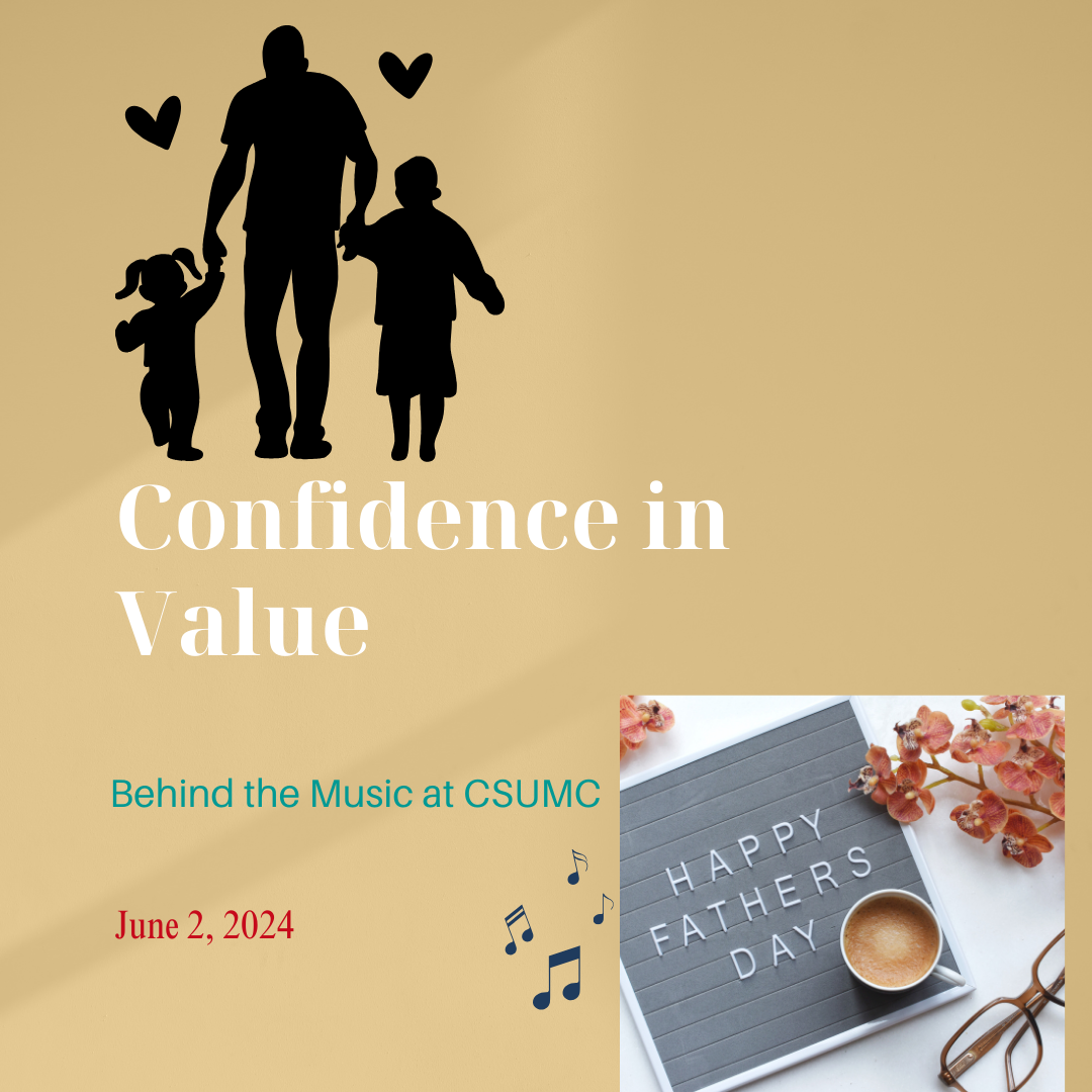 Father's Day Behind the Music Blog Confidence in Value happy Father's Day